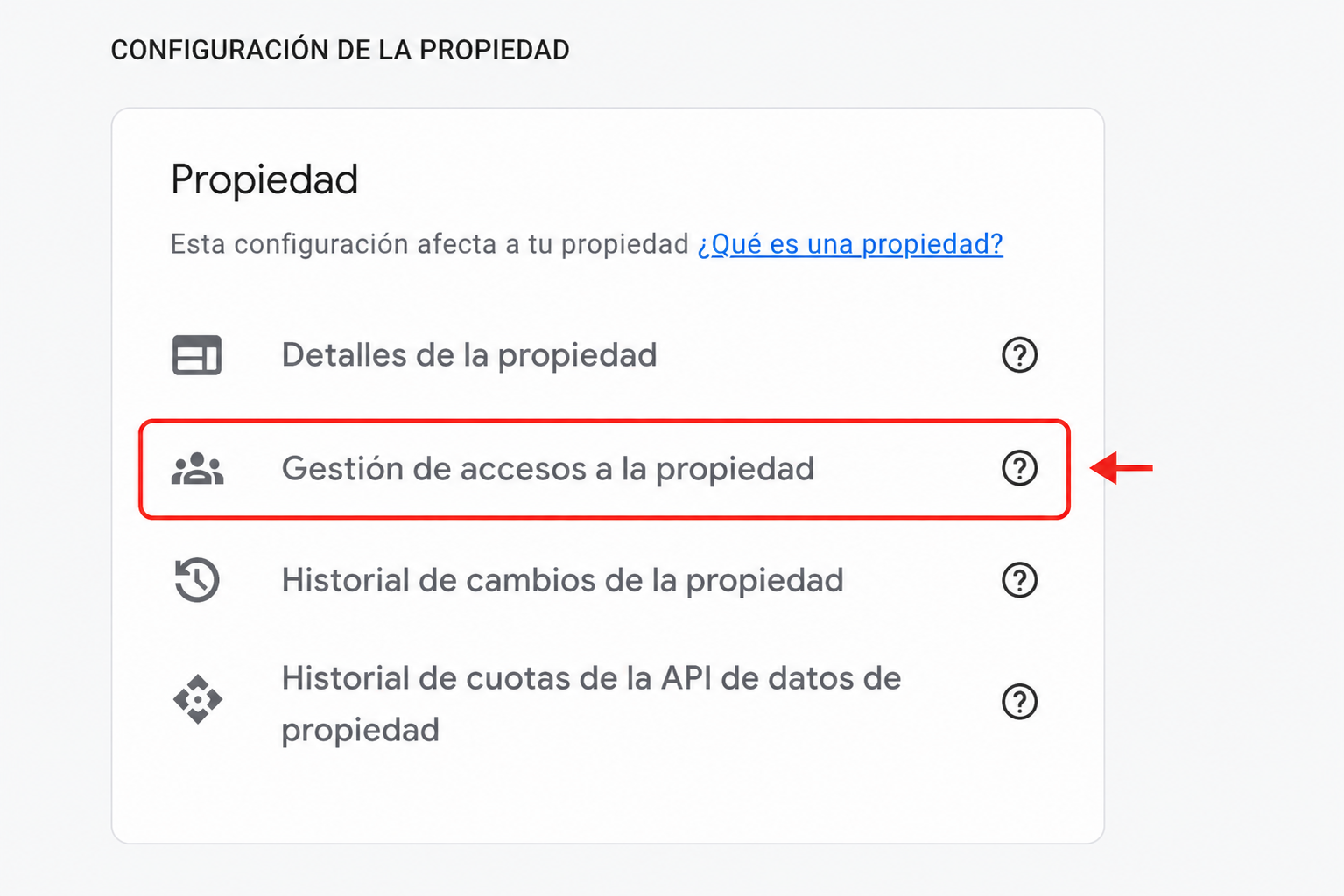 Opción Gestión de accesos a la propiedad dentro del bloque Configuración de la propiedad en Google Analytics 4
